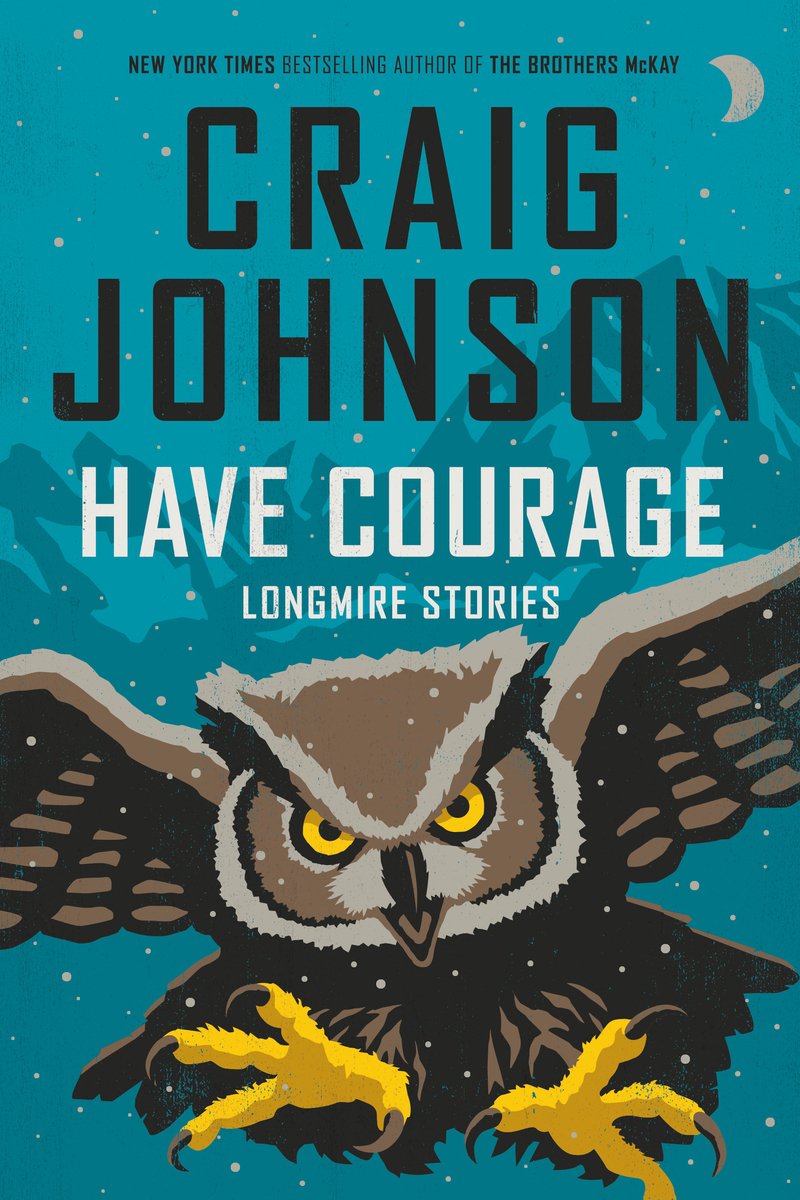New Release: Have Courage by Craig Johnson